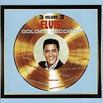 ELVIS PRESLEY / ELVIS' GOLDEN RECORDS VOL. 3 [180g LP]